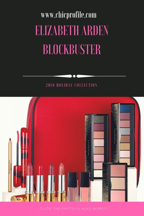 ElizabethArdenBlockbusterHoliday2018Review Beauty Trends and